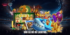 Bắn cá nổ hũ
