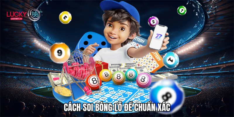 Bóng Lô Đề - Cách Chơi Và Kinh Nghiệm Tham Gia Hiệu Quả 2026 Cách soi bóng lô đề chuẩn xác