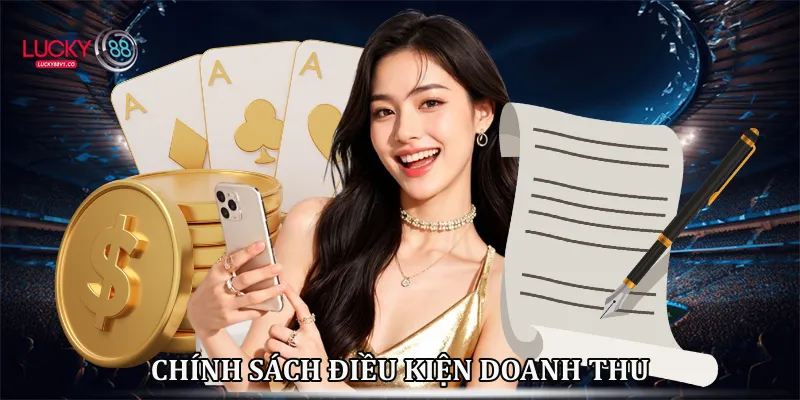 Điều khoản điều kiện Chính sách điều kiện doanh thu