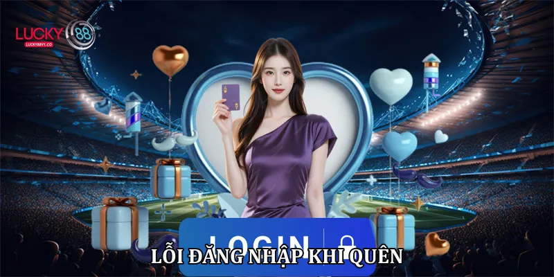 Đăng Nhập Lucky88 - Hướng Dẫn Tham Gia Cá Cược Lucky88 Lỗi đăng nhập khi quên
