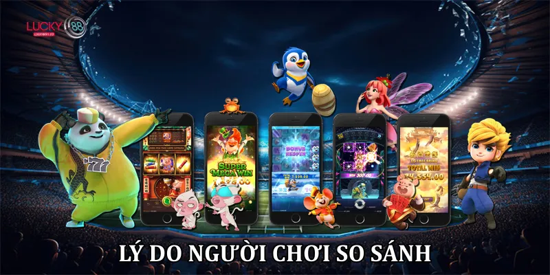 Review Nổ Hũ RR88 So Sánh Trải Nghiệm Game Slot Với Lucky88 Lý do người chơi so sánh